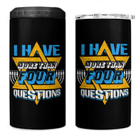 Funny Passover 4 in 1 Can Cooler Tumbler Funny I Have More Than Four Questions  Passover Kids