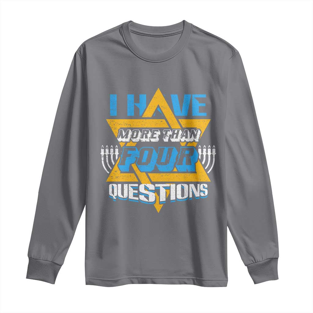 Funny Passover Long Sleeve Shirt Funny I Have More Than Four Questions  Passover Kids