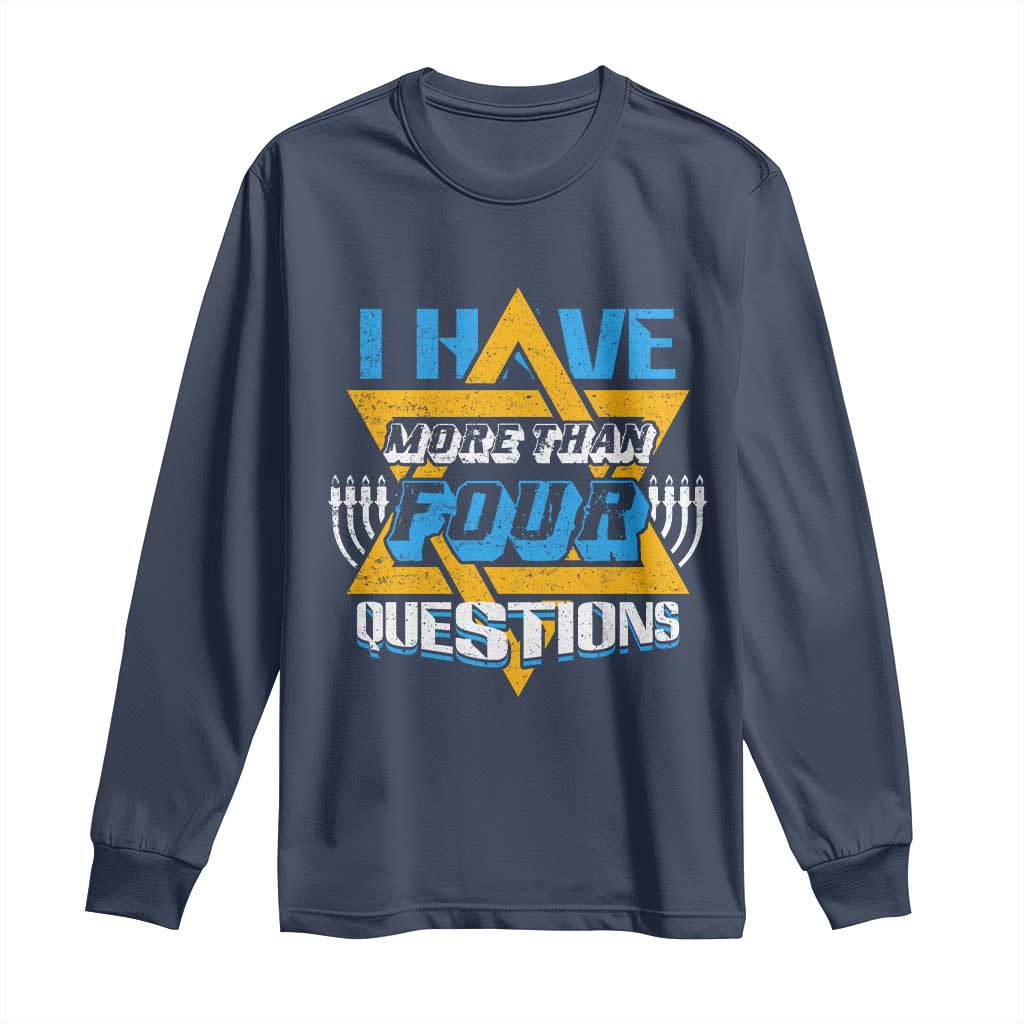 Funny Passover Long Sleeve Shirt Funny I Have More Than Four Questions  Passover Kids