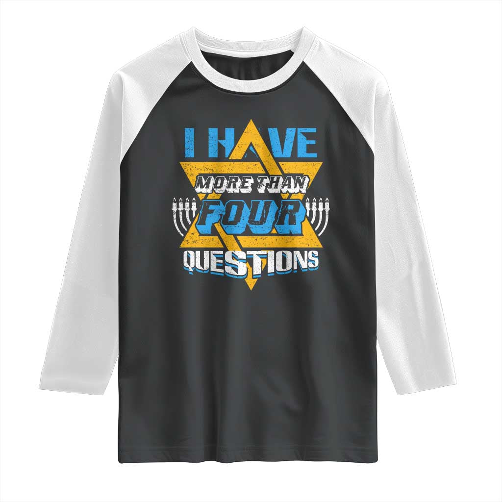 Funny Passover Raglan Shirt Funny I Have More Than Four Questions  Passover Kids