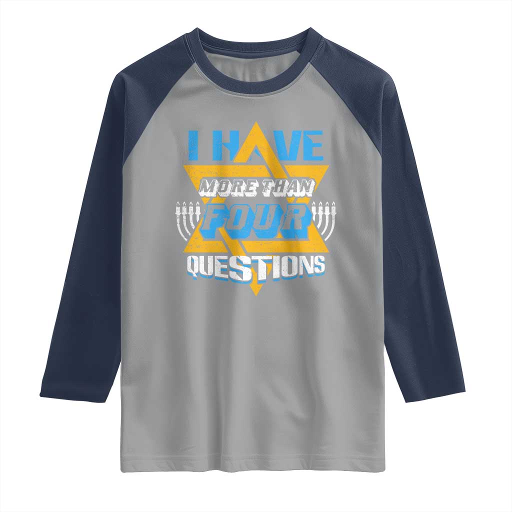 Funny Passover Raglan Shirt Funny I Have More Than Four Questions  Passover Kids