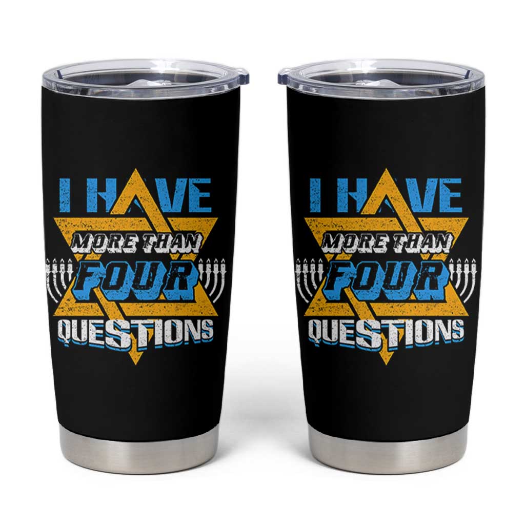 Funny Passover Tumbler Cup Funny I Have More Than Four Questions  Passover Kids