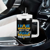 Funny Passover Tumbler With Handle Funny I Have More Than Four Questions  Passover Kids