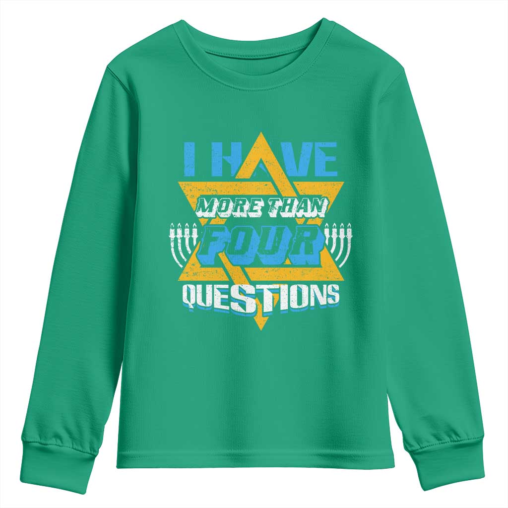 Funny Passover Youth Sweatshirt Funny I Have More Than Four Questions  Passover Kids