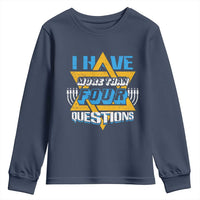 Funny Passover Youth Sweatshirt Funny I Have More Than Four Questions  Passover Kids