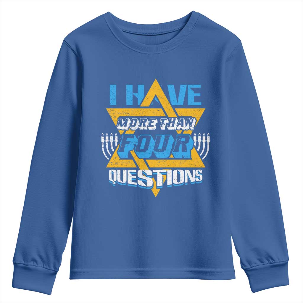 Funny Passover Youth Sweatshirt Funny I Have More Than Four Questions  Passover Kids