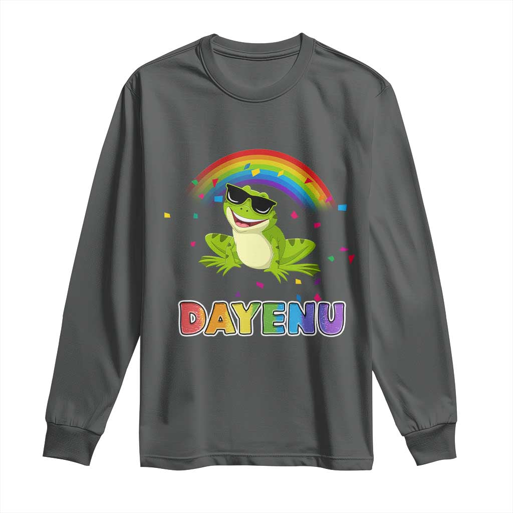 Funny Dayenu Frog Rainbow Long Sleeve Shirt Passover Celebration with Pride Vibes
