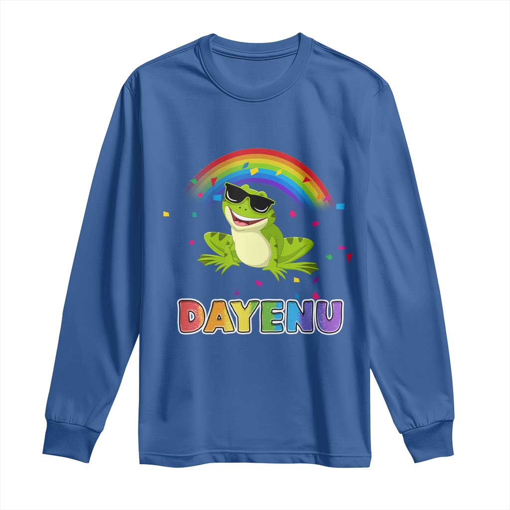 Funny Dayenu Frog Rainbow Long Sleeve Shirt Passover Celebration with Pride Vibes