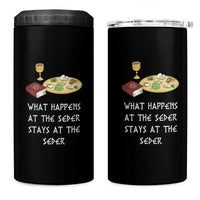 Funny Passover Seder 4 in 1 Can Cooler Tumbler What Happens At The Seder Stays At The Seder Jewish Holiday