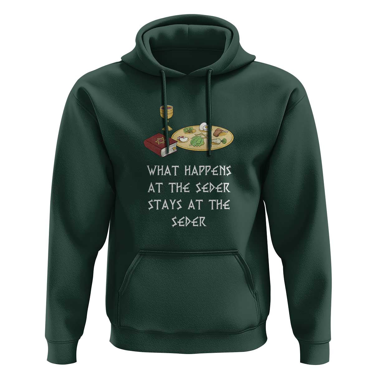 Funny Passover Seder Hoodie What Happens At The Seder Stays At The Seder Jewish Holiday