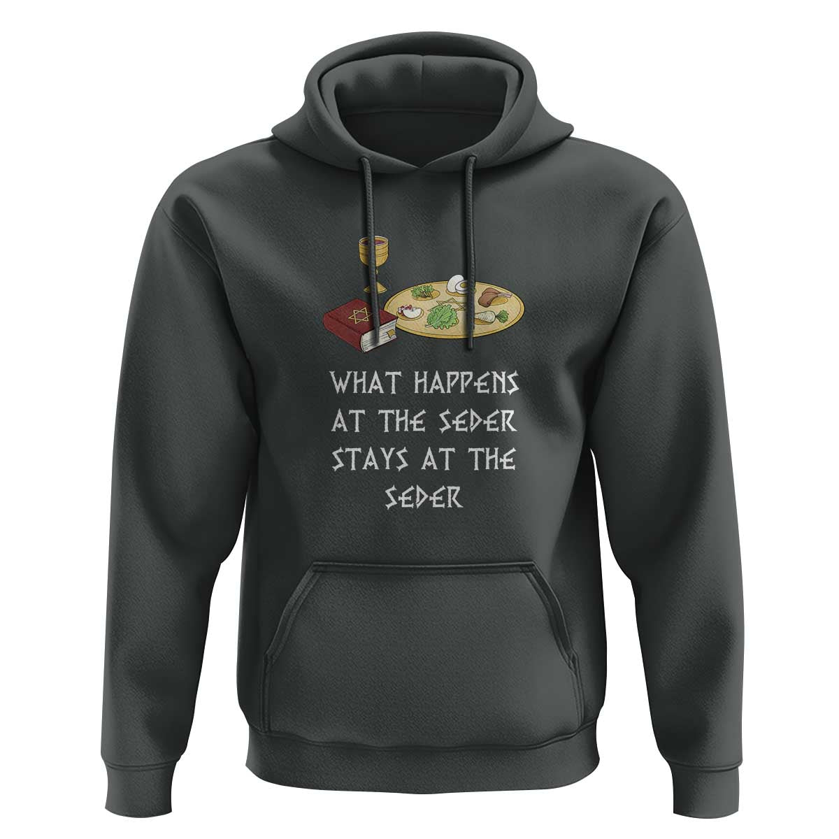 Funny Passover Seder Hoodie What Happens At The Seder Stays At The Seder Jewish Holiday