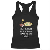 Funny Passover Seder Racerback Tank Top What Happens At The Seder Stays At The Seder Jewish Holiday