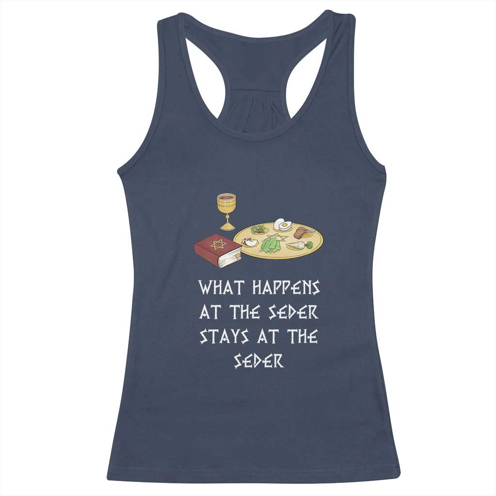 Funny Passover Seder Racerback Tank Top What Happens At The Seder Stays At The Seder Jewish Holiday