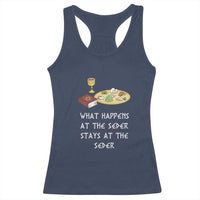 Funny Passover Seder Racerback Tank Top What Happens At The Seder Stays At The Seder Jewish Holiday