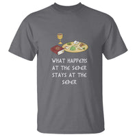 Funny Passover Seder T Shirt What Happens At The Seder Stays At The Seder Jewish Holiday