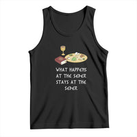 Funny Passover Seder Tank Top What Happens At The Seder Stays At The Seder Jewish Holiday
