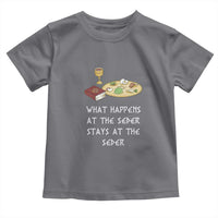Funny Passover Seder Toddler T Shirt What Happens At The Seder Stays At The Seder Jewish Holiday