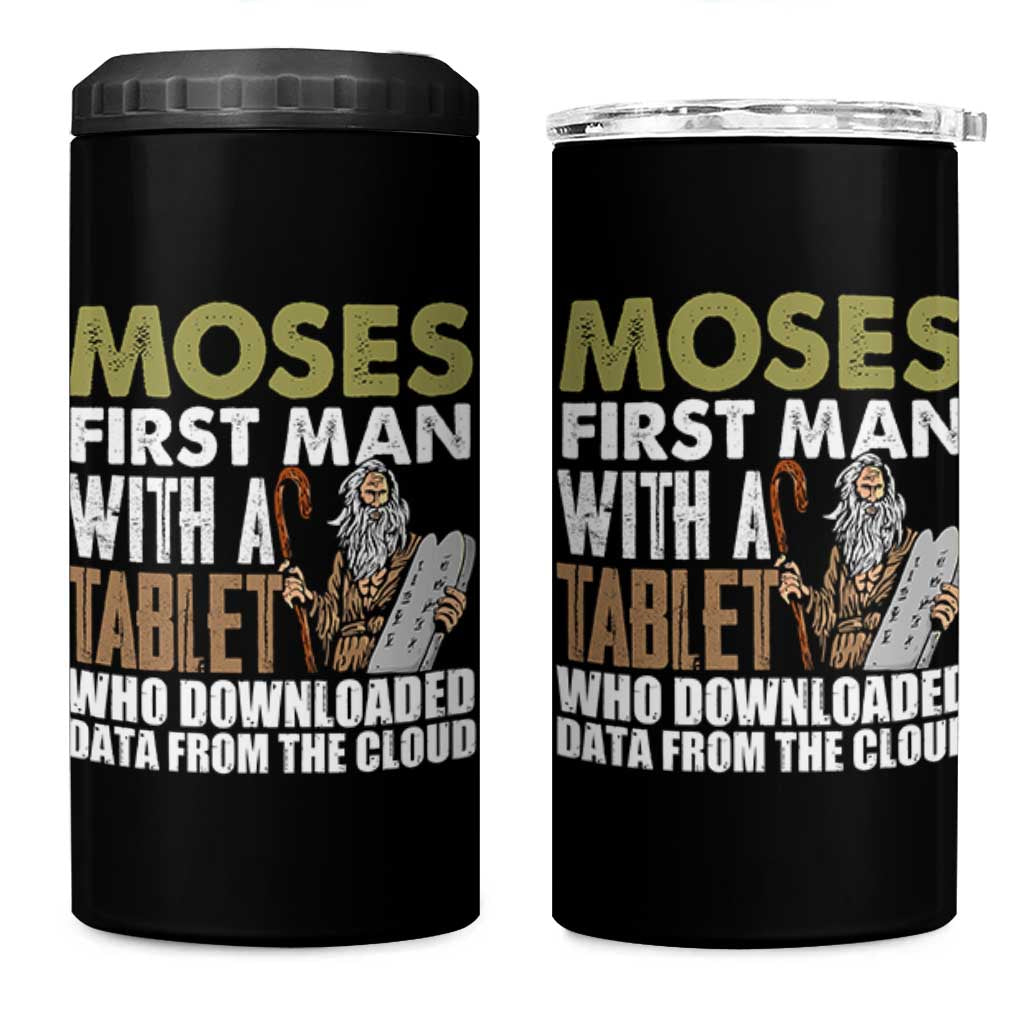Funny Passover Jewish Tech Pun 4 in 1 Can Cooler Tumbler Moses First Man with a Tablet Who Downloaded Data from the Cloud