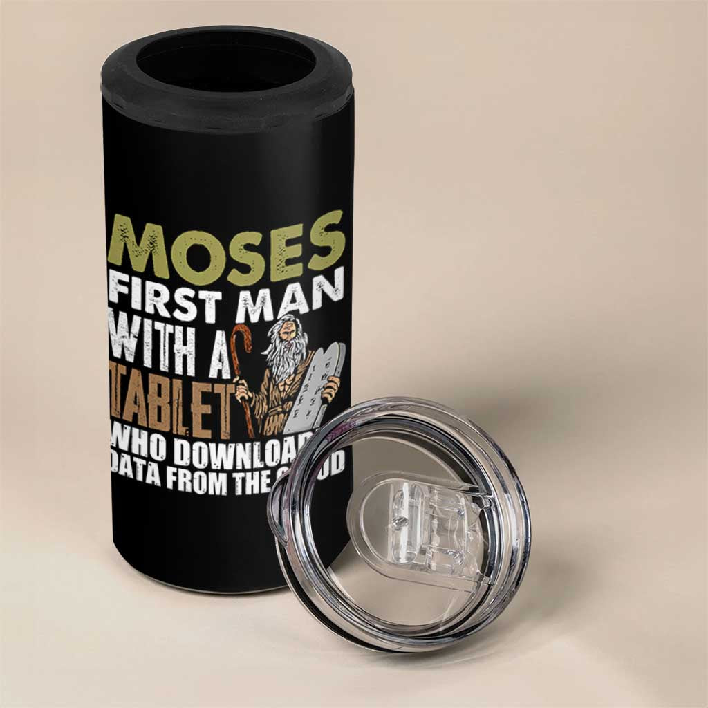 Funny Passover Jewish Tech Pun 4 in 1 Can Cooler Tumbler Moses First Man with a Tablet Who Downloaded Data from the Cloud