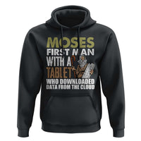 Funny Passover Jewish Tech Pun Hoodie Moses First Man with a Tablet Who Downloaded Data from the Cloud