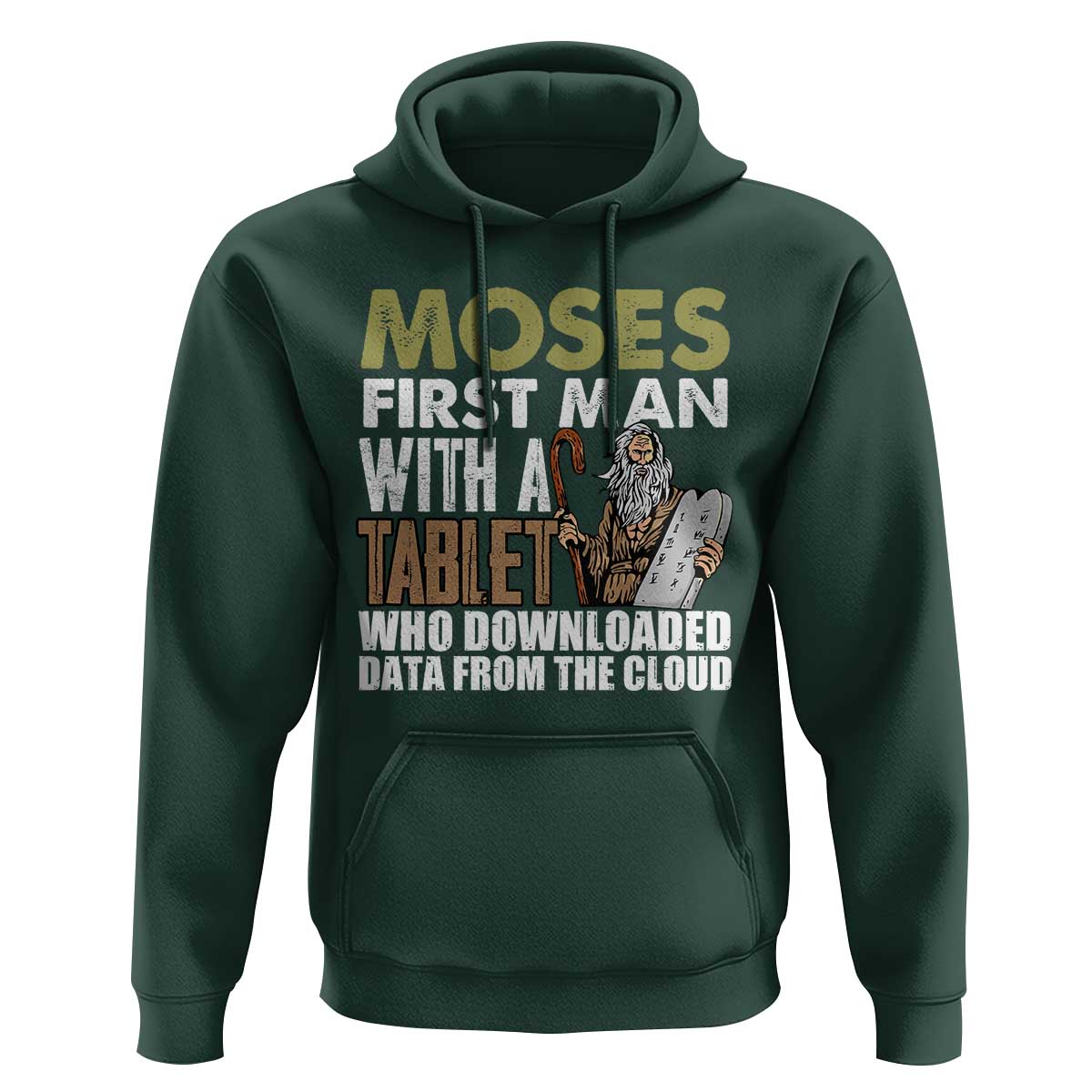 Funny Passover Jewish Tech Pun Hoodie Moses First Man with a Tablet Who Downloaded Data from the Cloud