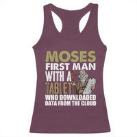 Funny Passover Jewish Tech Pun Racerback Tank Top Moses First Man with a Tablet Who Downloaded Data from the Cloud