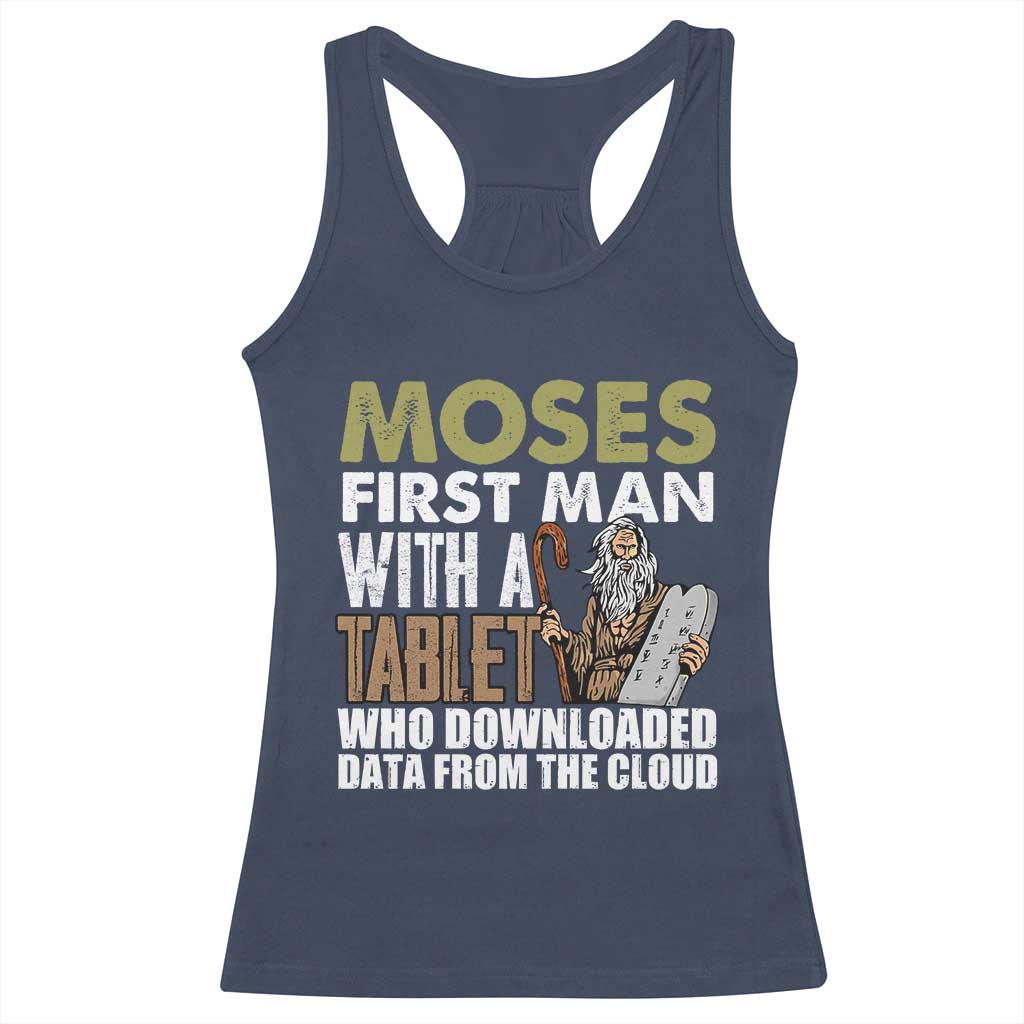 Funny Passover Jewish Tech Pun Racerback Tank Top Moses First Man with a Tablet Who Downloaded Data from the Cloud