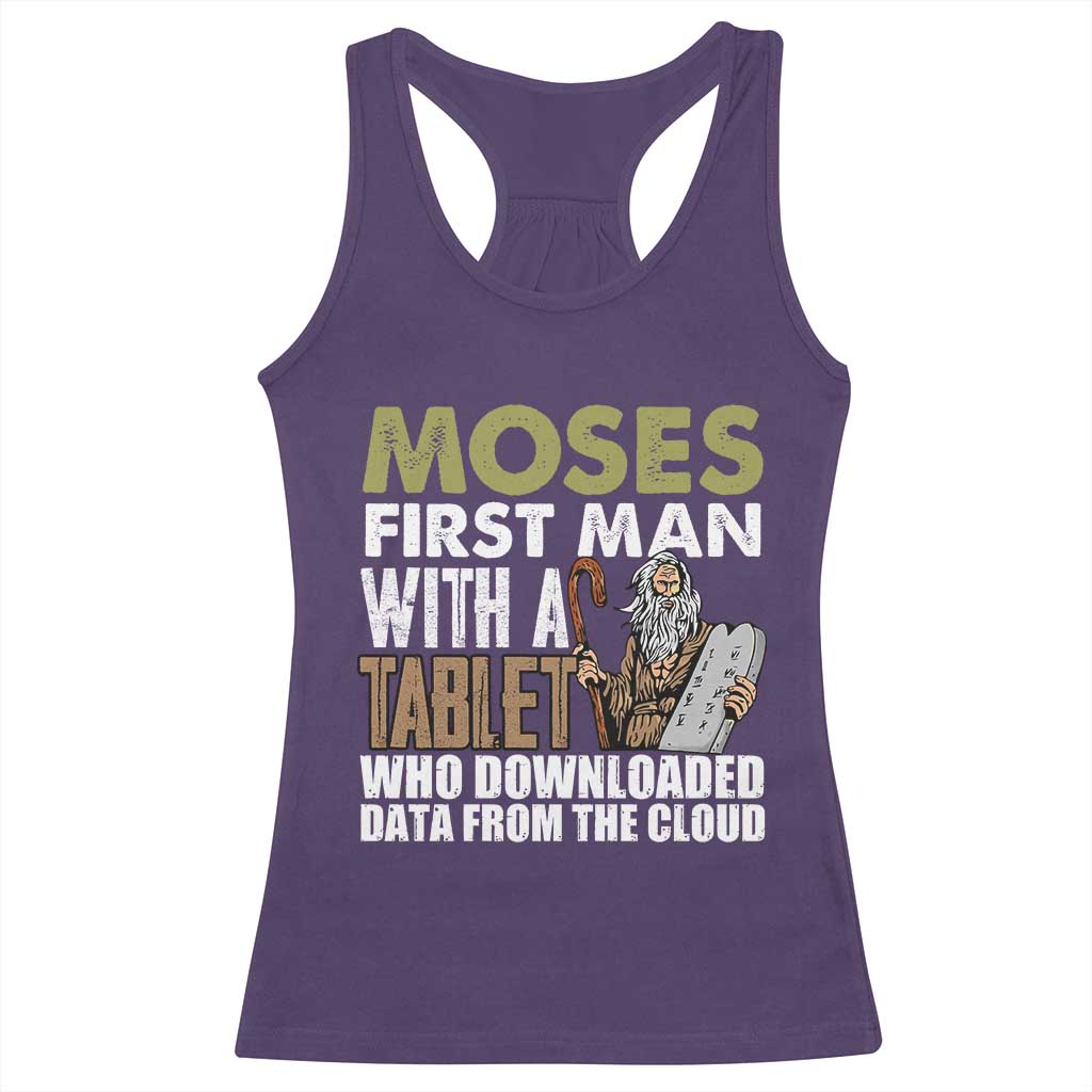 Funny Passover Jewish Tech Pun Racerback Tank Top Moses First Man with a Tablet Who Downloaded Data from the Cloud