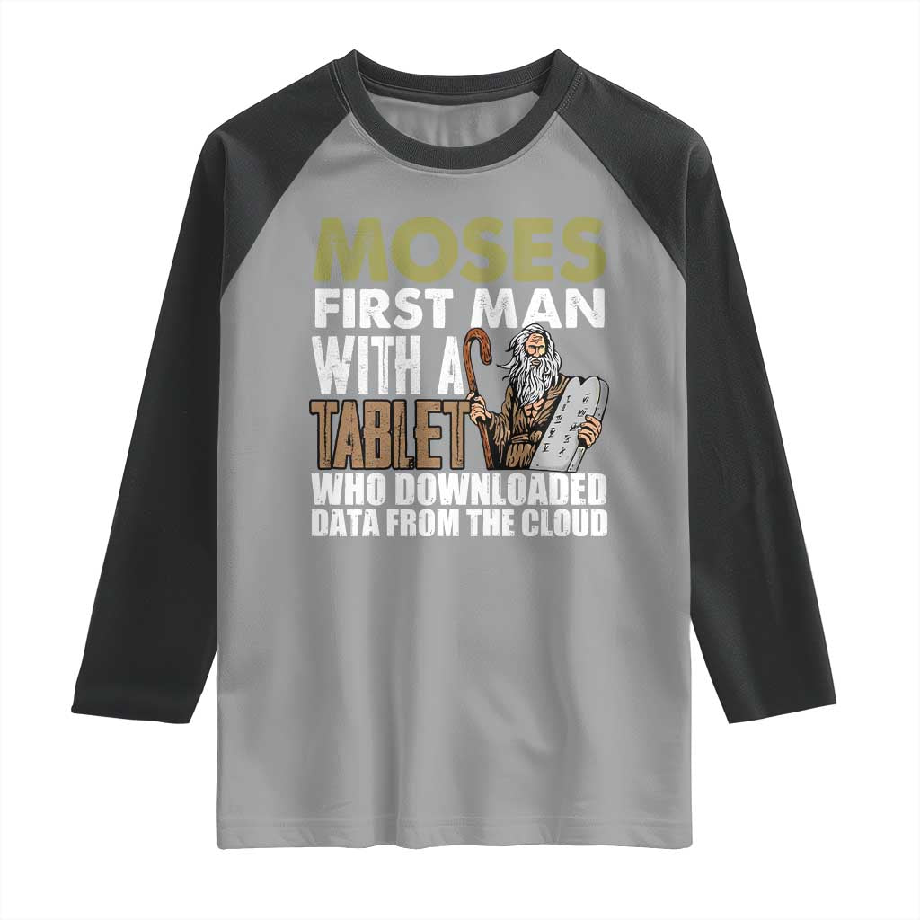Funny Passover Jewish Tech Pun Raglan Shirt Moses First Man with a Tablet Who Downloaded Data from the Cloud