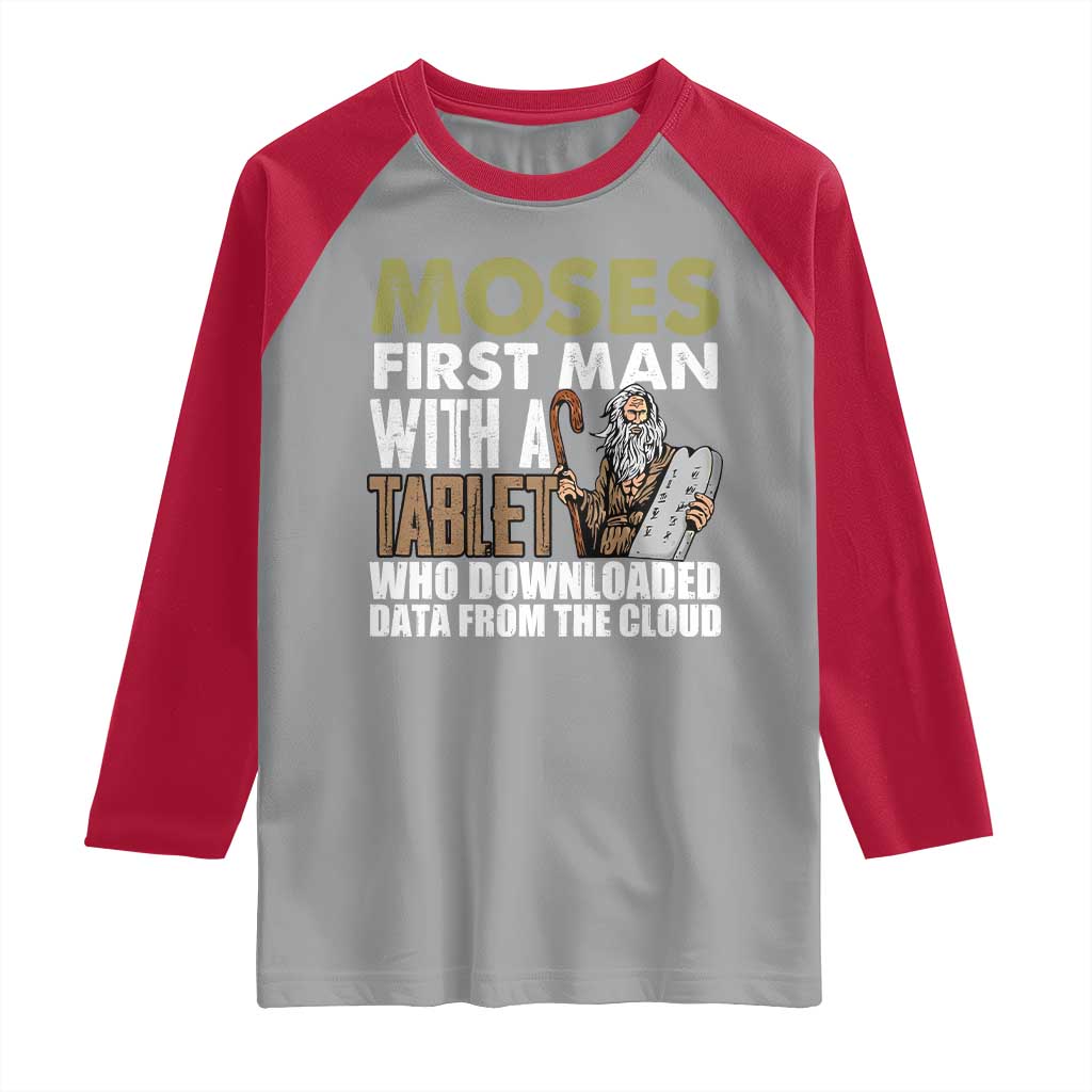 Funny Passover Jewish Tech Pun Raglan Shirt Moses First Man with a Tablet Who Downloaded Data from the Cloud