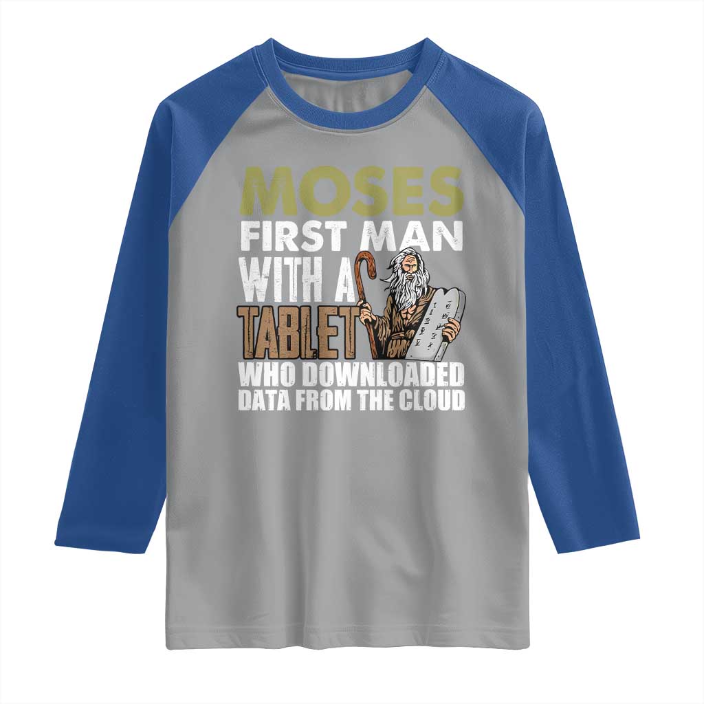 Funny Passover Jewish Tech Pun Raglan Shirt Moses First Man with a Tablet Who Downloaded Data from the Cloud