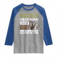 Funny Passover Jewish Tech Pun Raglan Shirt Moses First Man with a Tablet Who Downloaded Data from the Cloud