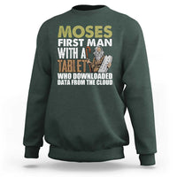 Funny Passover Jewish Tech Pun Sweatshirt Moses First Man with a Tablet Who Downloaded Data from the Cloud