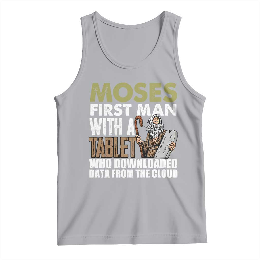 Funny Passover Jewish Tech Pun Tank Top Moses First Man with a Tablet Who Downloaded Data from the Cloud