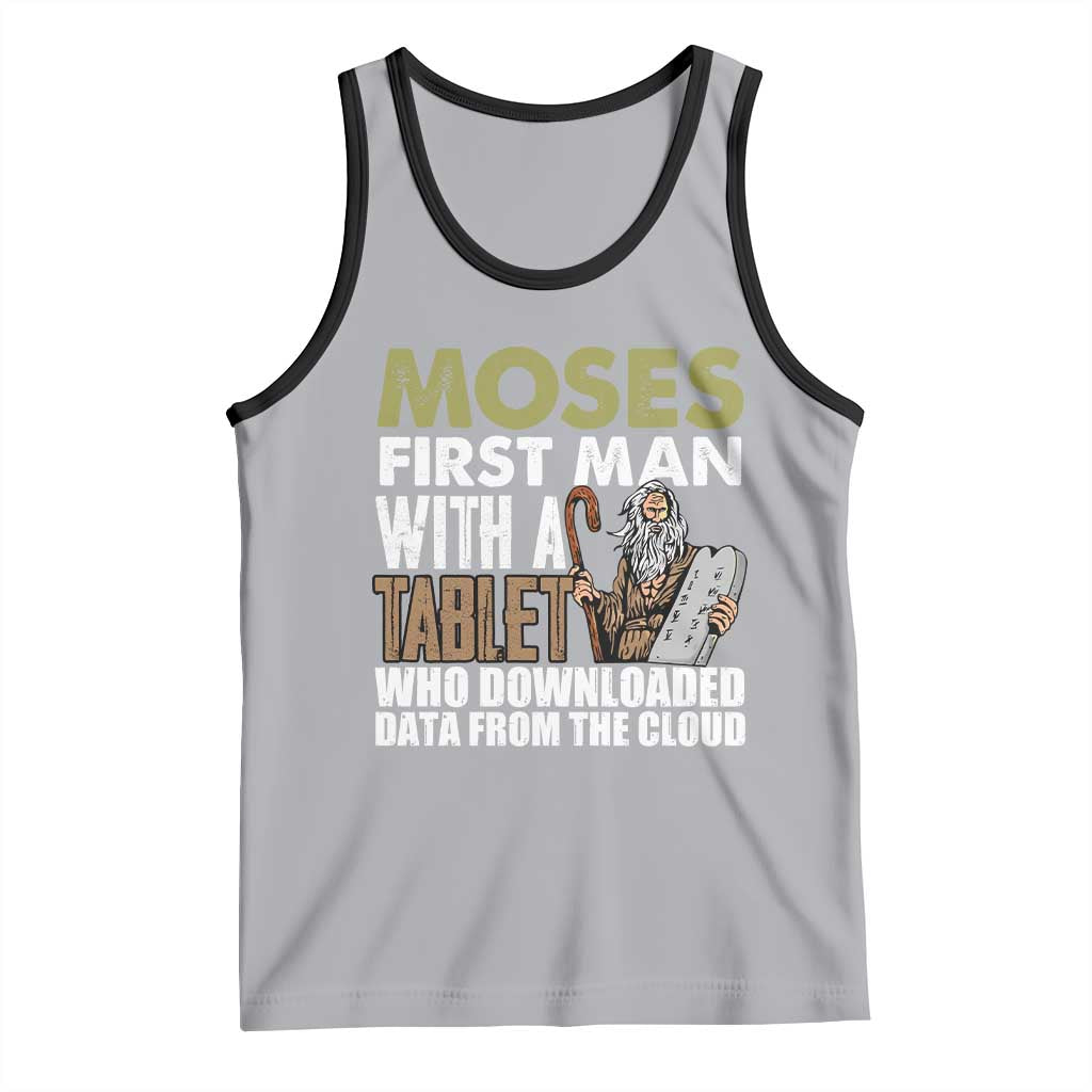 Funny Passover Jewish Tech Pun Tank Top Moses First Man with a Tablet Who Downloaded Data from the Cloud