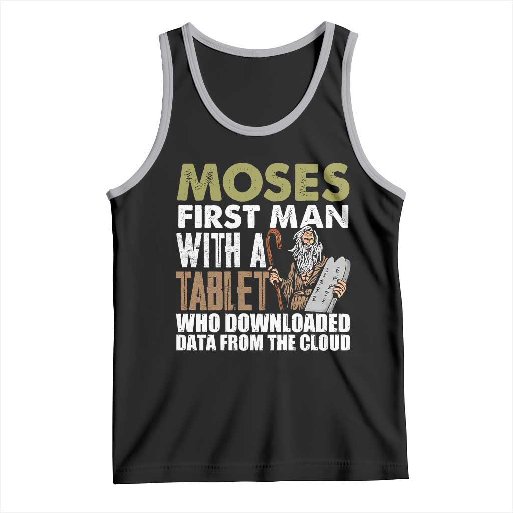 Funny Passover Jewish Tech Pun Tank Top Moses First Man with a Tablet Who Downloaded Data from the Cloud