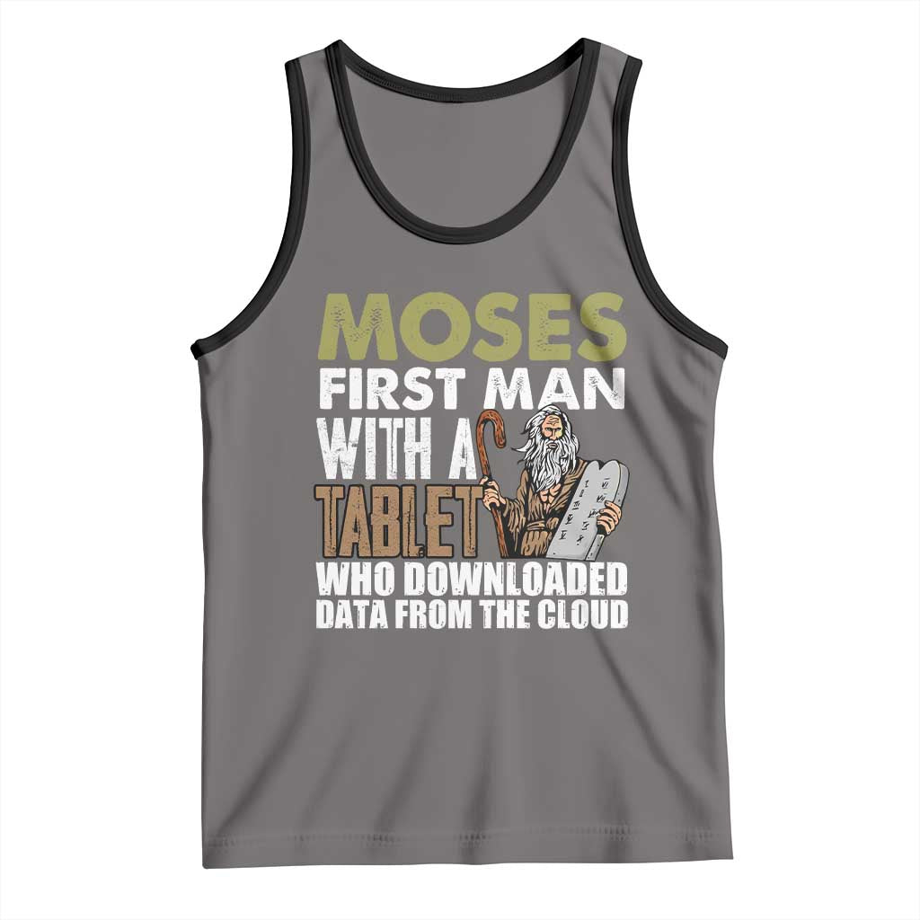 Funny Passover Jewish Tech Pun Tank Top Moses First Man with a Tablet Who Downloaded Data from the Cloud