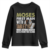 Funny Passover Jewish Tech Pun Youth Sweatshirt Moses First Man with a Tablet Who Downloaded Data from the Cloud