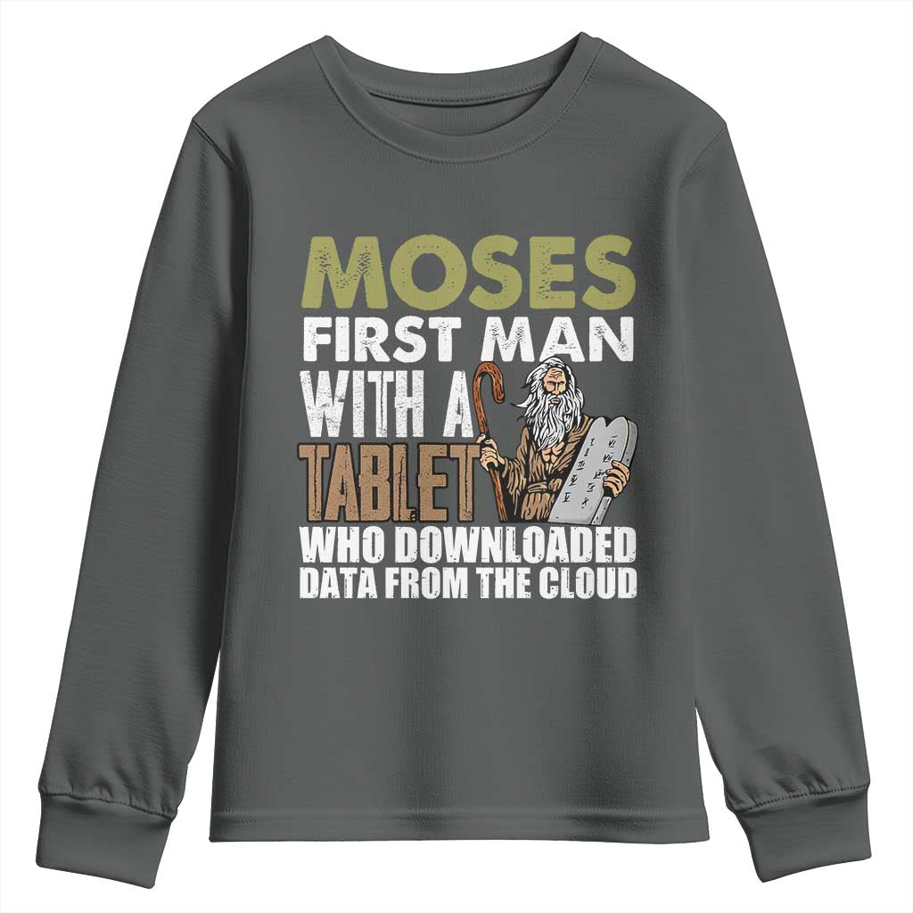 Funny Passover Jewish Tech Pun Youth Sweatshirt Moses First Man with a Tablet Who Downloaded Data from the Cloud