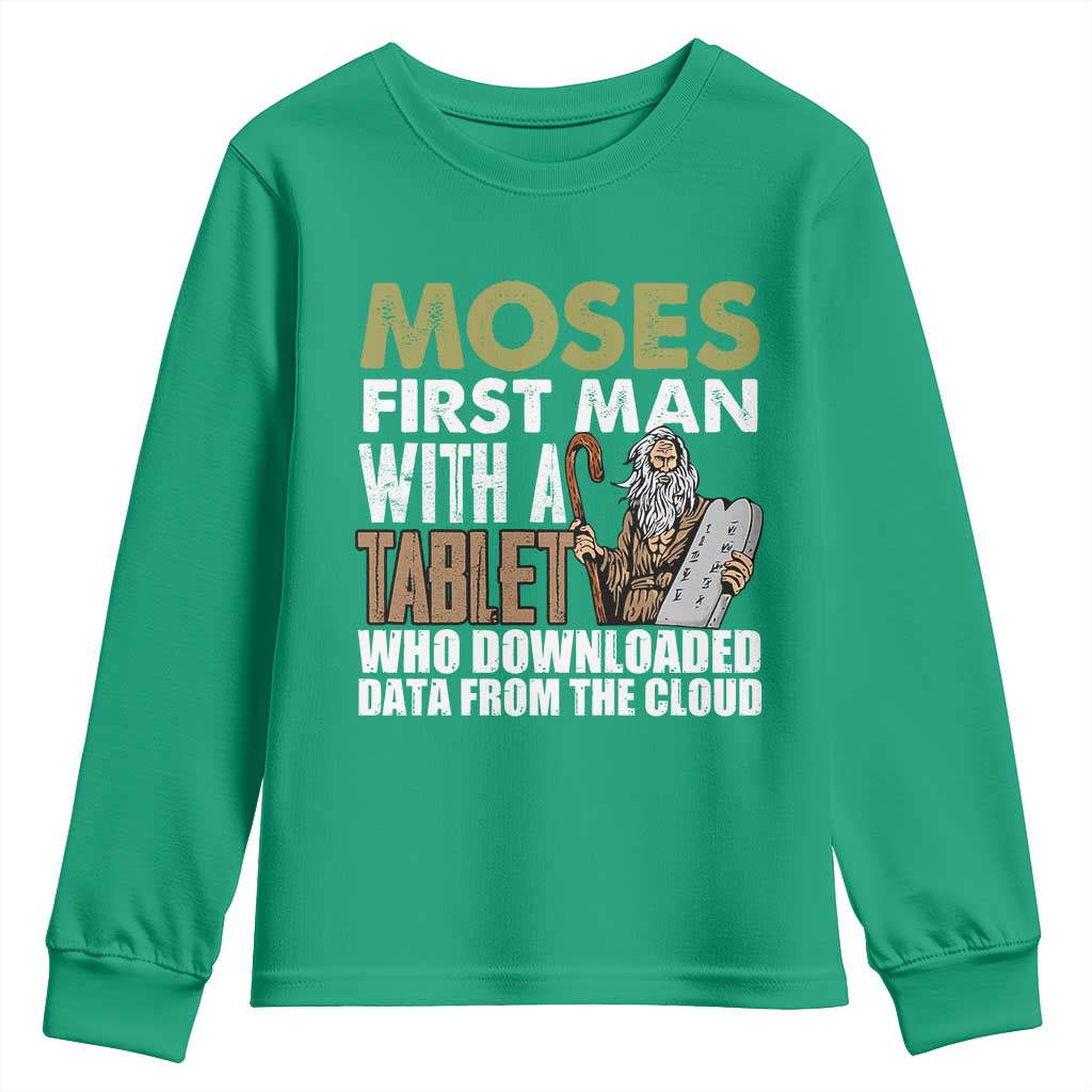 Funny Passover Jewish Tech Pun Youth Sweatshirt Moses First Man with a Tablet Who Downloaded Data from the Cloud