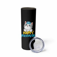Happy Passover Cute Cat Skinny Tumbler Seder Jewish Pesach