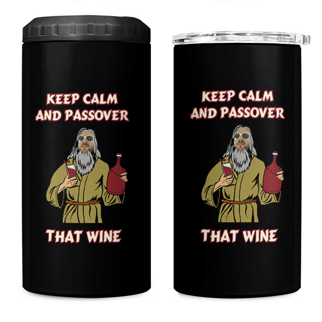 Funny Passover Drinking 4 in 1 Can Cooler Tumbler Keep Calm And Passover That Wine Jewish