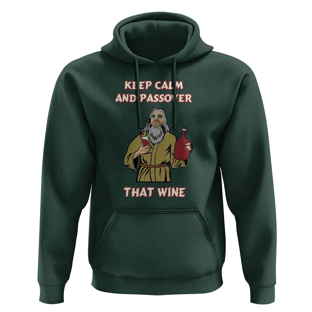 Funny Passover Drinking Hoodie Keep Calm And Passover That Wine Jewish
