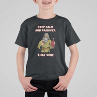 Funny Passover Drinking T Shirt For Kid Keep Calm And Passover That Wine Jewish