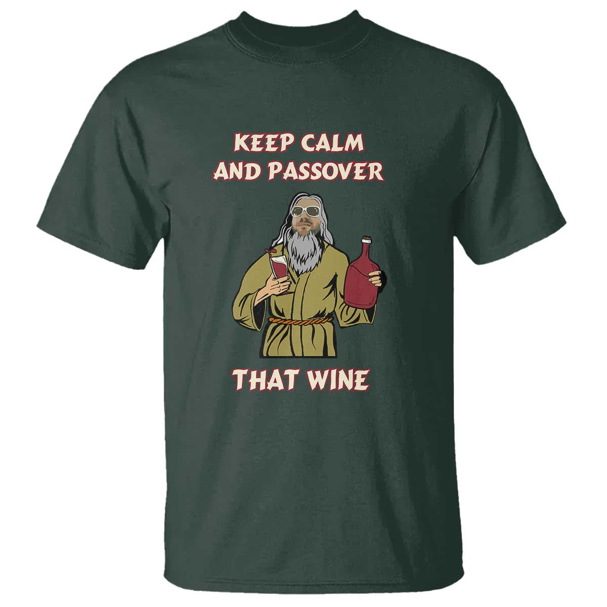 Funny Passover Drinking T Shirt Keep Calm And Passover That Wine Jewish