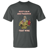 Funny Passover Drinking T Shirt Keep Calm And Passover That Wine Jewish