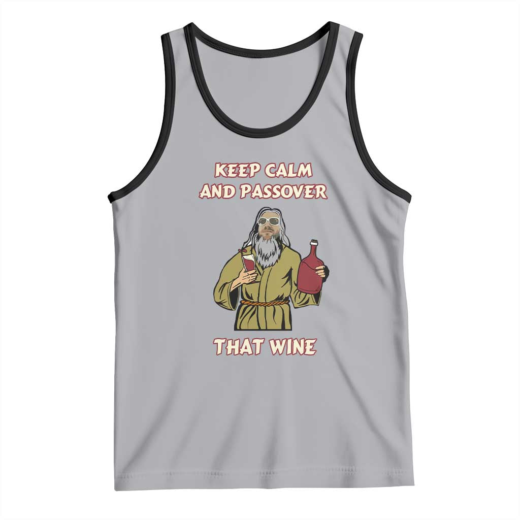 Funny Passover Drinking Tank Top Keep Calm And Passover That Wine Jewish