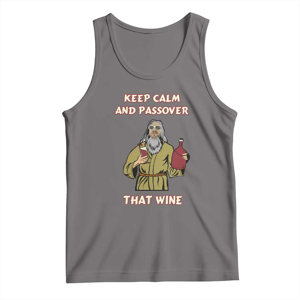 Funny Passover Drinking Tank Top Keep Calm And Passover That Wine Jewish