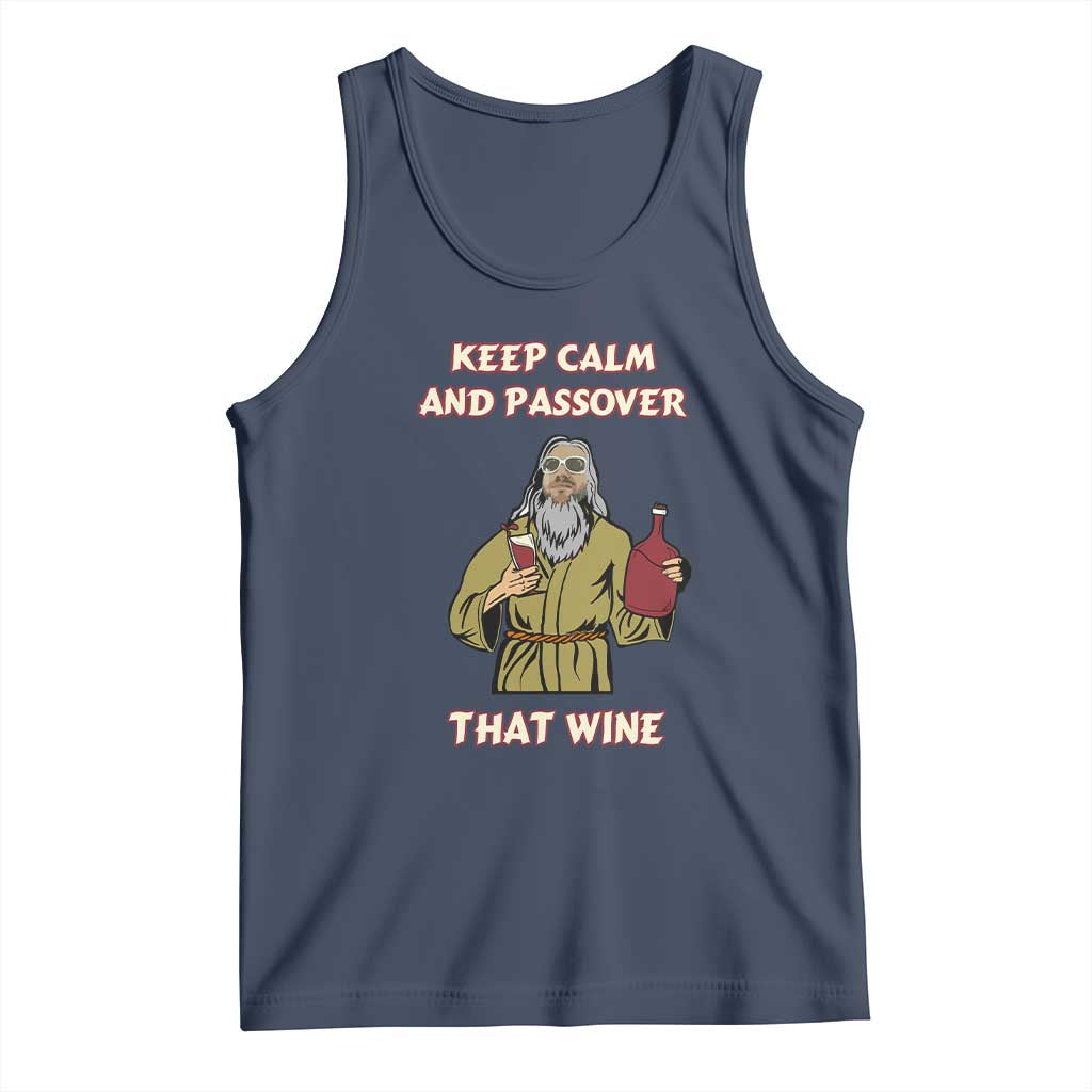 Funny Passover Drinking Tank Top Keep Calm And Passover That Wine Jewish