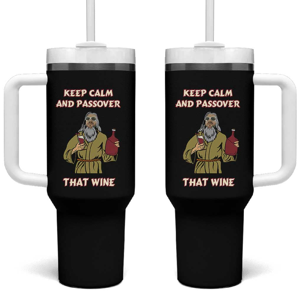 Funny Passover Drinking Tumbler With Handle Keep Calm And Passover That Wine Jewish